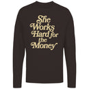 Hardworking Woman Quote Women's Long Sleeve Shirt
