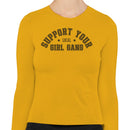 Support Your Local Girl Gang Women's Long Sleeve Tee
