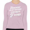 Feminist Humor My Second Favorite Women's Long Sleeve