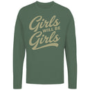 Girls Will Be Girls Quote Women's Long Sleeve Shirt