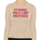 Strong Winged Mother Quote Women's Long Sleeve Shirt