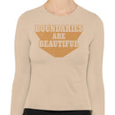 Boundaries Self Motivation Quote Women's Long Sleeve