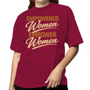 Empowered Women Quote Women's T-shirt