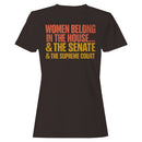 Women Belong in House & Senate Women's T-shirt