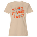 Babe Empowerment Quote Women's T-shirt