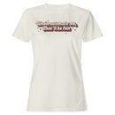 Underestimate Me Funny Quote Women's T-shirt