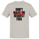 Don’t Request FOIA Design Men's T-shirt
