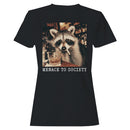 Menace to Society Raccoon Meme Women's T-shirt