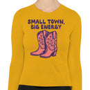 Small Town Cowboy Boots Women's Long Sleeve Shirt