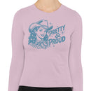Pretty & Proud Retro Cowgirl Women's Long Sleeve Shirt