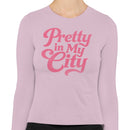 Pretty in My City Pink Retro Women's Long Sleeve Tee