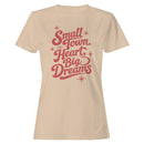 Small Town Big Dreams Women's T-shirt