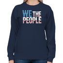 We The People American Flag Women's Sweatshirt