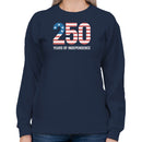 250 Years of Independence USA Women's Sweatshirt