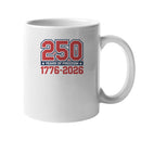 250 Years of Freedom 1776-2026 Unisex Mug
