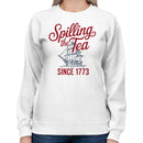 Spilling the Tea Since 1773 Women's Sweatshirt