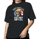 They Hate U.S. Cuz They Ain't U.S. Women's T-shirt