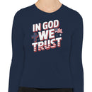 In God We Trust Patriotic Women's Long Sleeve Shirt