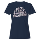 Back to Back World War Champions Women's T-shirt