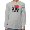 Land of the Free Patriotic Men's Long Sleeve Shirt