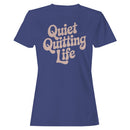 Quiet Quitting Life Retro Typography Women's T-shirt