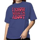 I Know What I'm About Retro Quote Women's T-shirt