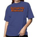 Aggressively Unbothered Retro Quote Women's T-shirt