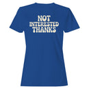 Not Interested Thanks Retro Typography Women's T-shirt