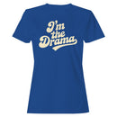 I'm the Drama Retro Typography Women's T-shirt
