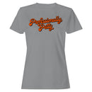 Professionally Petty Retro Quote Women's T-shirt