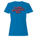 I'm Fine Everything's Fine Retro Quote Women's T-shirt