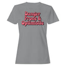 Danger Prone & Optimistic Quote Women's T-shirt