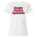 Danger Prone & Optimistic Quote Women's T-shirt