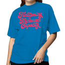 Functioning at Minimum Capacity Quote Women's T-shirt