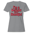 I'm a Delight & a Handful Quote Women's T-shirt