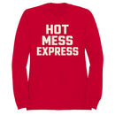 Hot Mess Express Funny Quote Women's Sweatshirt