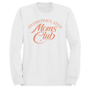 Overstimulated Moms Club Women's Sweatshirt