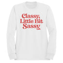 Classy Little Bit Sassy Quote Women's Sweatshirt