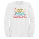 Busy Being Awesome Retro Motivational Women's Sweatshirt