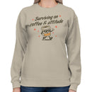 Coffee & Attitude Women's Sweatshirt