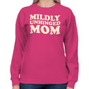 Mildly Unhinged Mom Retro Quote Women's Sweatshirt