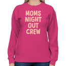 Moms Night Out Crew Party Graphic Women's Sweatshirt