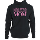 Someone's Problematic Mom Quote Women's Hoodie
