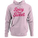 Spicy But Sweet Bold Pink Quote Women's Hoodie