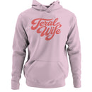 Feral Wife Bold Script Typography Women's Hoodie