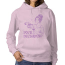 Pour Decisions Wine Humor Art Women's Hoodie