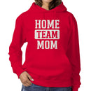 Home Team Mom Bold Support Women's Hoodie
