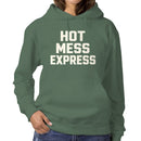 Hot Mess Express Funny Quote Women's Hoodie