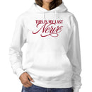 This Is My Last Nerve Funny Quote Women's Hoodie