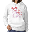 Sip Me Baby One More Time Wine Art Women's Hoodie